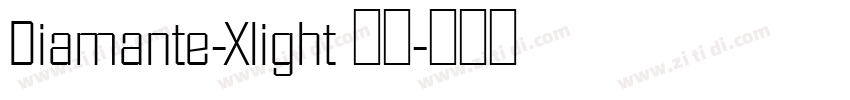 Diamante-Xlight 字体字体转换